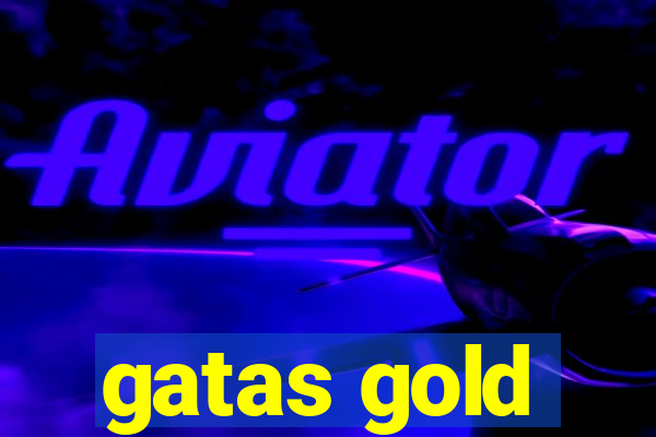 gatas gold